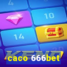 caco 666bet